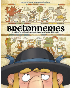 Bretonneries - tome 01 - 10 contes et legendes authentiques de la vraie bretagne