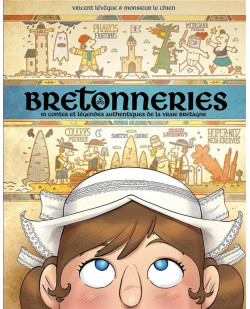 Bretonneries - tome 02 - 10 contes et legendes authentiques de la vraie bretagne