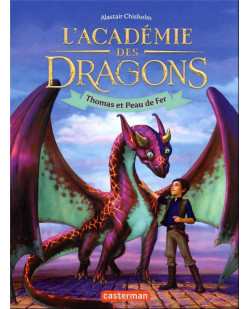 L-academie des dragons - vol01 - thomas et peau de fer