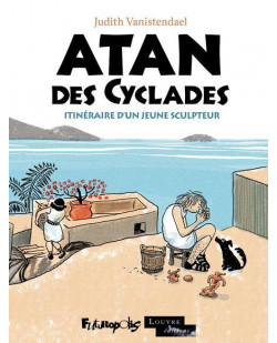 Atan des cyclades - itineraire d-un jeune sculpteur