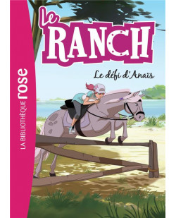 Le ranch - t11 - le ranch 11 - le defi d-anais