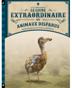 Le livre extraordinaire des animaux disparus