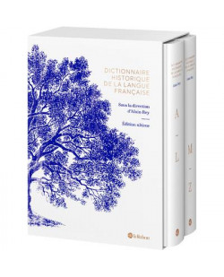 Dictionnaire historique de la langue francaise 2 volumes