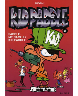 Kid paddle - tome 8 - paddle... my name is kid paddle