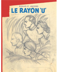 Avant blake et mortimer - tome 1 - le rayon u / edition speciale, bibliophile