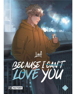 Because i can't love you - because i can t love you - tome 2