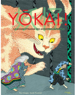 Yokai ! - le monde etrange des monstres japonais