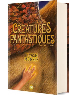 Creatures fantastiques (relie collector) - tome 01