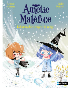 Amelie malefice - l'abominable tempete de neige