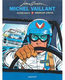 Michel vaillant - histoires courtes - tome 3 - american circus