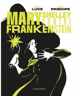 Mary shelley contre frankenstein