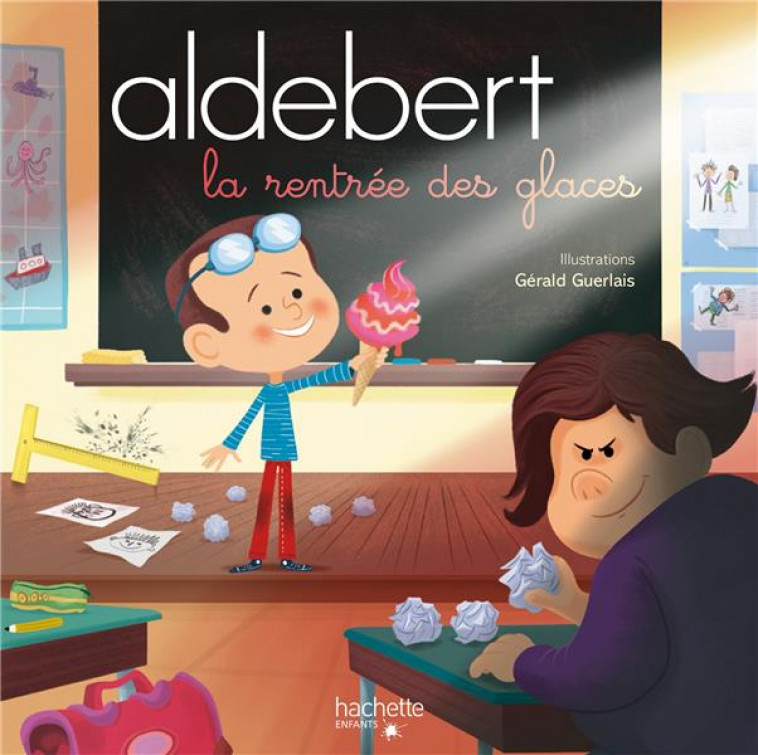 ALDEBERT - LA RENTREE DES GLACES / LIVRE CD - ALDEBERT/GUERLAIS - HACHETTE