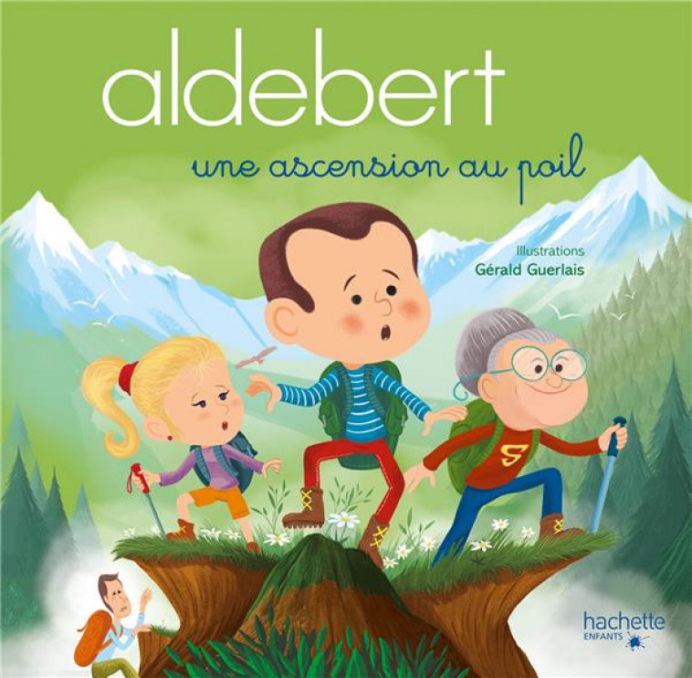 ALDEBERT - UNE ASCENSION AU POIL / LIVRE CD - ALDEBERT/GUERLAIS - NC