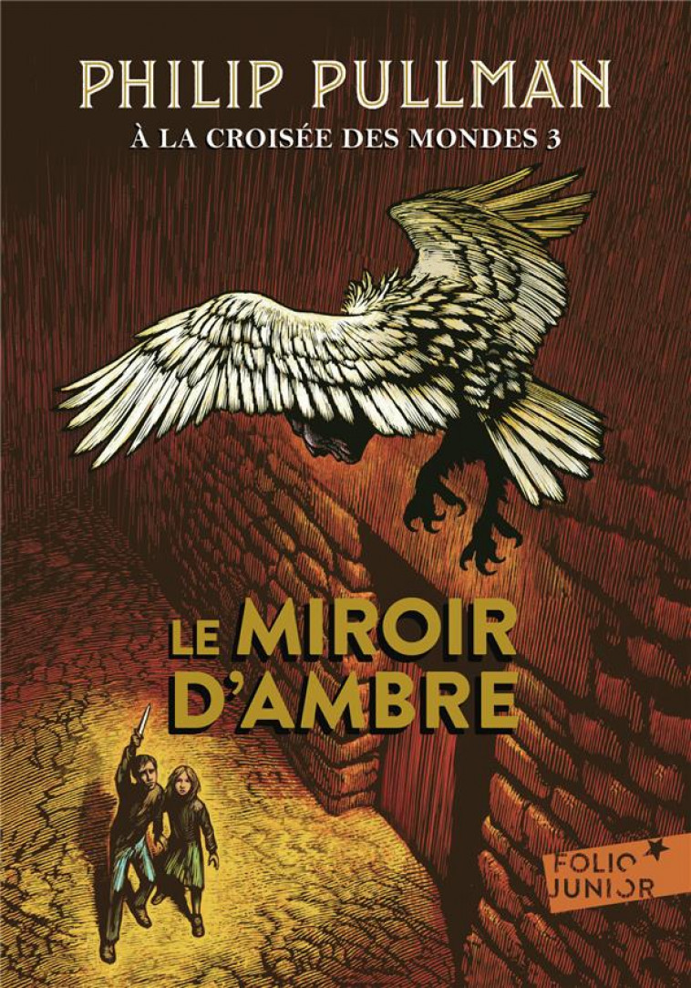 A LA CROISEE DES MONDES - III - LE MIROIR D-AMBRE - PULLMAN PHILIP - Gallimard-Jeunesse