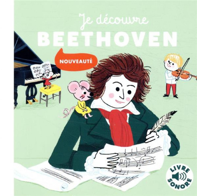 JE DECOUVRE BEETHOVEN - 6 MUSIQUES, 6 IMAGES, 6 PUCES - ROEDERER CHARLOTTE - GALLIMARD