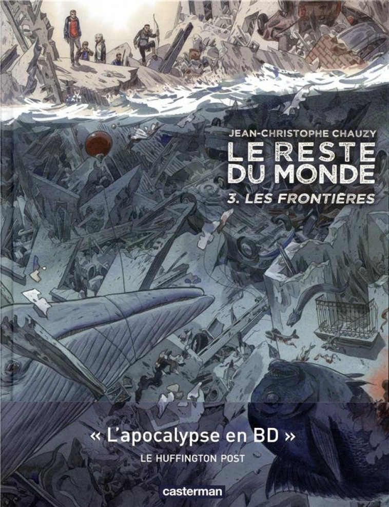 LE RESTE DU MONDE - T03 - LES FRONTIERES - CHAUZY - CASTERMAN