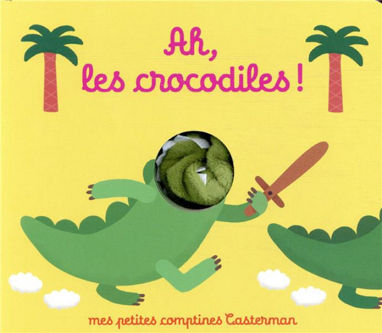 AH LES CROCODILES ! - KYPRIANOU - CASTERMAN