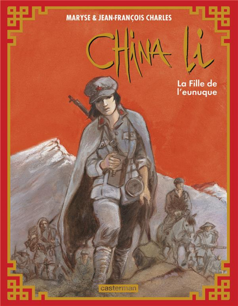 CHINA LI - VOL03 - LA FILLE DE L-EUNUQUE - CHARLES - CASTERMAN