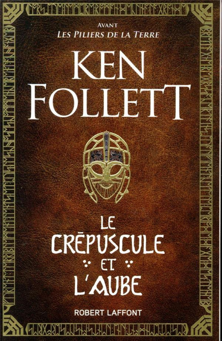 LE CREPUSCULE ET L-AUBE - FOLLETT KEN - ROBERT LAFFONT