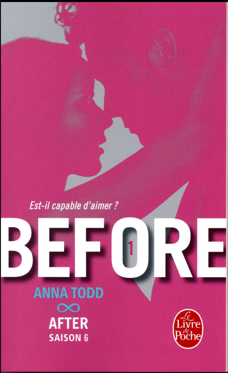 BEFORE (AFTER, TOME 6) - TODD ANNA - Le Livre de poche