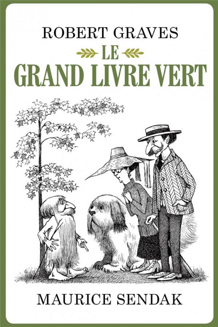 LE GRAND LIVRE VERT - GRAVES/SENDAK - MEMO