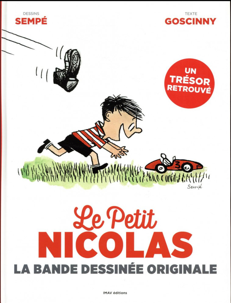 LE PETIT NICOLAS LA BANDE DESSINEE ORIGINALE - GOSCINNY/SEMPE - Imav éditions