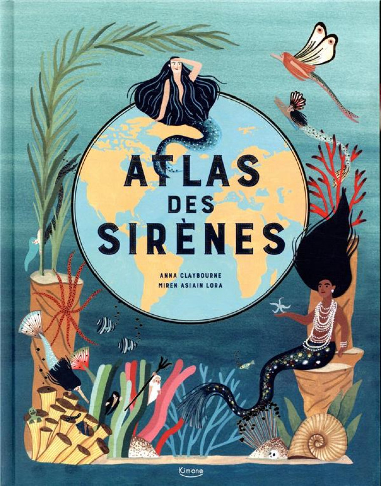 ATLAS DES SIRENES - CLAYBOURNE/LORA - KIMANE