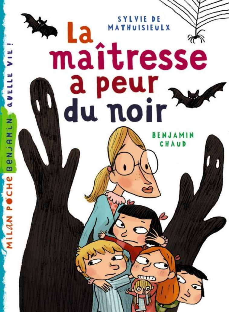 LA MAITRESSE, TOME 03 - LA MAITRESSE A PEUR DU NOIR - MATHUISIEULX/CHAUD - BD Kids