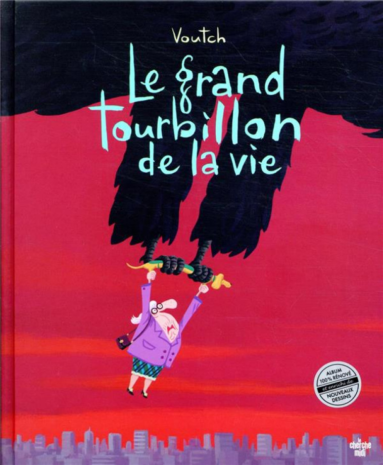 LE GRAND TOURBILLON DE LA VIE - NOUVELLE EDITION - VOUTCH - LE CHERCHE MIDI