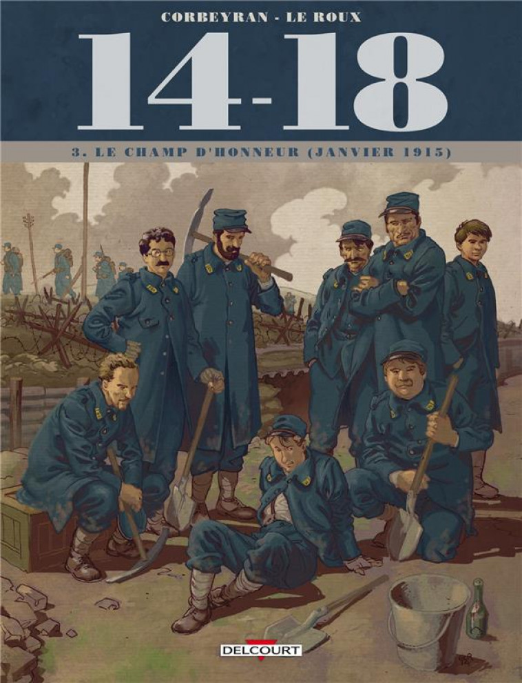 14 - 18 T03 - LE CHAMP D-HONNEUR (JANVIER 1915) - CORBEYRAN/LE ROUX - Delcourt