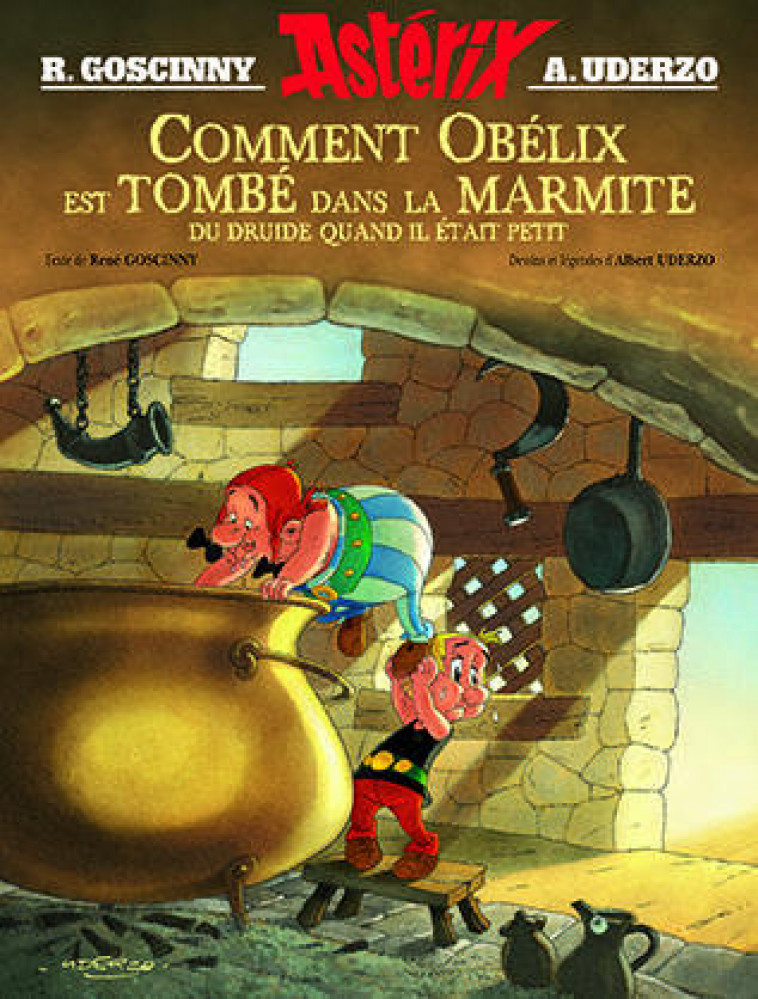 ASTERIX - COMMENT OBELIX EST TOMBE DANS LA MARMITE QUAND IL ETAIT PETIT - GOSCINNY/UDERZO - Albert René (Editions)