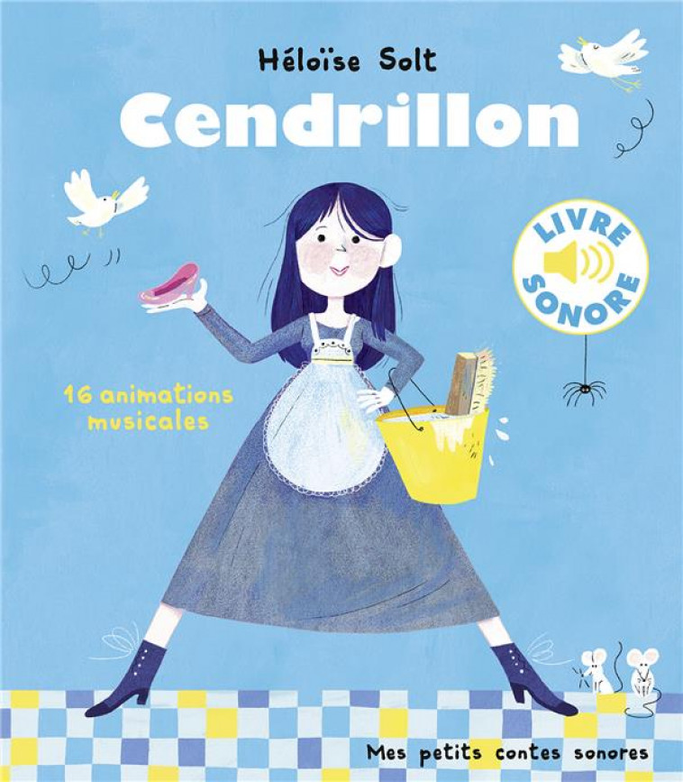 CENDRILLON - 16 ANIMATIONS MUSICALES - SOLT - GALLIMARD